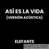 Así Es la Vida (Versión Acústica) - Single
