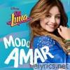 Soy Luna - Modo Amar (Music from the TV Series)