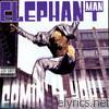 Elephant Man - Comin' 4 You!