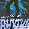 Elevation Rhythm - WALK ON WATER - Single