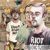 Riot Now! (Bonus Track Version)