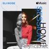 Apple Music Home Session: Eli Rose