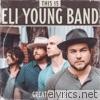 Eli Young Band - This Is Eli Young Band: Greatest Hits