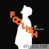 Elijah Melo - Foolish - Single