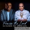 Praise the Lord (feat. Jennifer Lewin) - Single