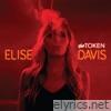 Elise Davis - The Token