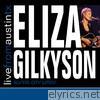 Live from Austin, TX: Eliza Gilkyson