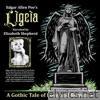 Ligeia - A Gothic Tale of Love and Romance