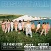 Ella Henderson, House Gospel Choir & Just Kiddin - Risk It All (KC Lights Remix) - Single