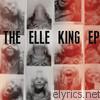 Elle King - The Elle King EP