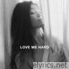 Elley Duhe - LOVE ME HARD - Single