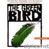 The Green Bird (Original Broadway Cast Recording)