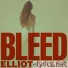 Elliot Greer - Bleed - Single
