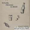 Sugar, Prozac & Beer (feat. Jonah Kagen) - Single