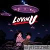 LUVIN U (All I Wanna Do) - Single