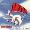 Airplane! (Music from the Motion Picture)