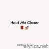 Hold Me Closer (Joel Corry Remix) - Single