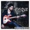 Elvis Blue - Elvis Blue (Special Edition, Pt. 1)
