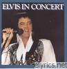 Elvis Presley - Elvis In Concert (Live)