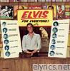 Elvis for Everyone