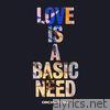 Love is a Basic Need (Orchestral)