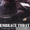 Embrace Today - breaking the Code of Silence
