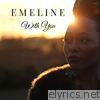 Emeline - With You - Single