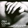 Oh Love (Acoustic) - Single