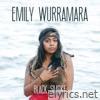 Emily Wurramara - Black Smoke - EP