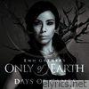 Emm Gryner's Only of Earth: Days of Games