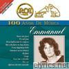 RCA 100 Años de Musica: Emmanuel
