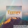 Testify - Single