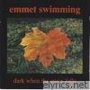 Emmet Swimming - Dark When the Snow Falls