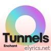 Tunnels - Single
