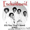 Enchantment - It's You That I Need (Live) and Other Favorites
