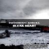 Bleak Heart (feat. Kiara M.E.) - Single