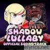 Shadow Lullaby (Official Soundtrack) - EP