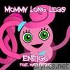 Mommy Long Legs (feat. Maya Fennec) - Single