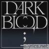 DARK BLOOD - EP