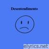 Desentendimento - Single