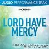 Lord Have Mercy - EP