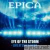 Eye of the Storm (Live at Ziggo Dome Amsterdam) - Single