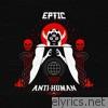 Anti - Human - EP