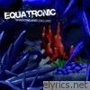 Equatronic - Shadowland (Deluxe)