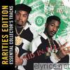 Rarities Edition: Paid In Full