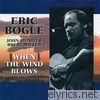 When the Wind Blows (with John Munro & Brent Miller)
