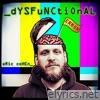 Dysfunctional - Single