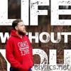 Life Without You - Single