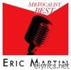 Eric Martin - MR. VOCALIST BEST