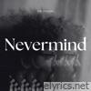 Nevermind - Single